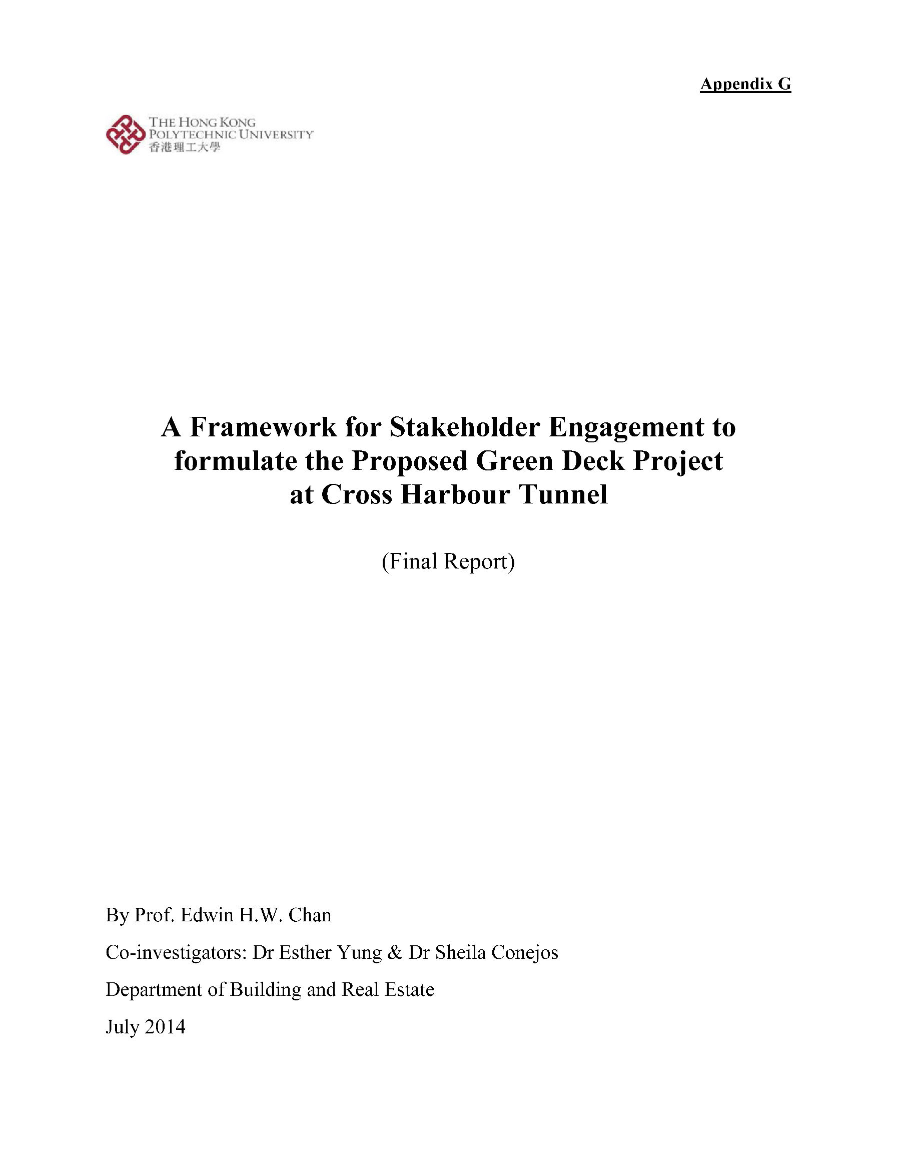 A framework for stakeholder engagement to formulate the proposed Green Deck Project at Cross Harbour Tunnel: final report