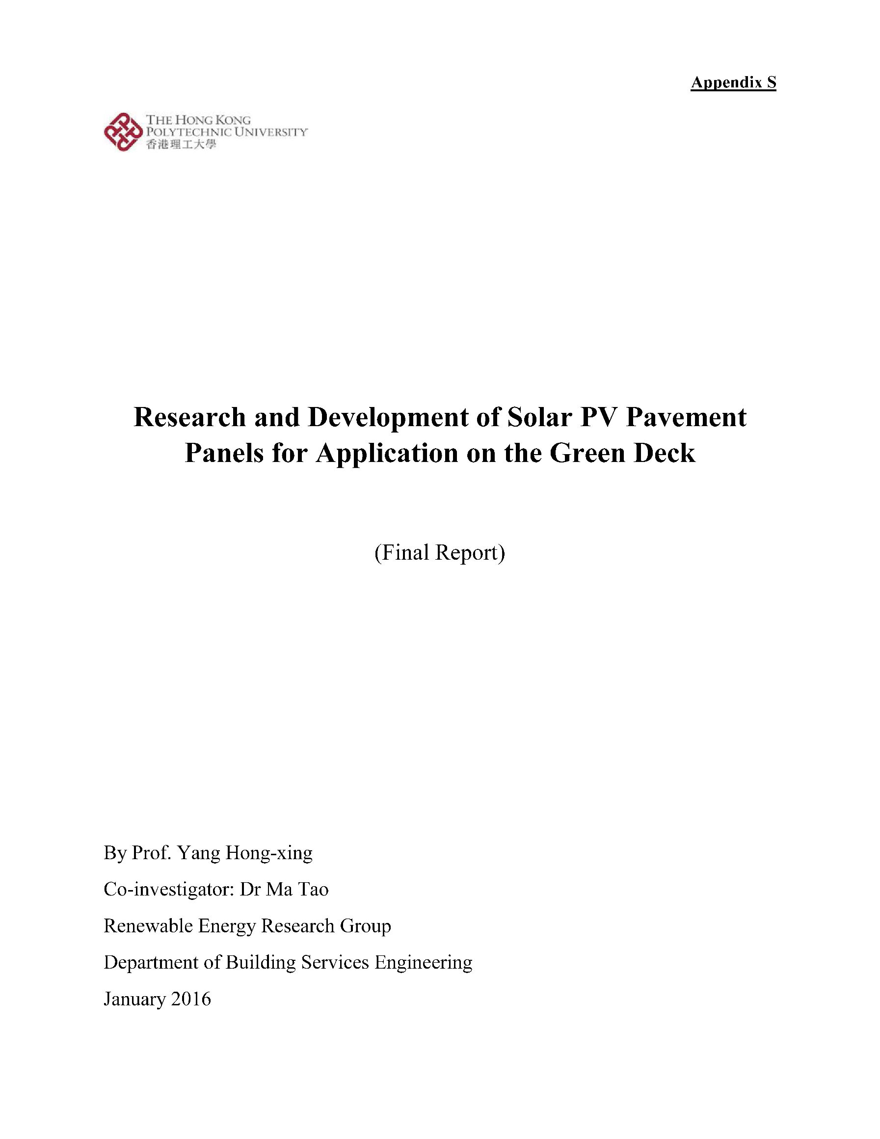 Research and development of solar PV pavement panels for application on the Green Deck : final report