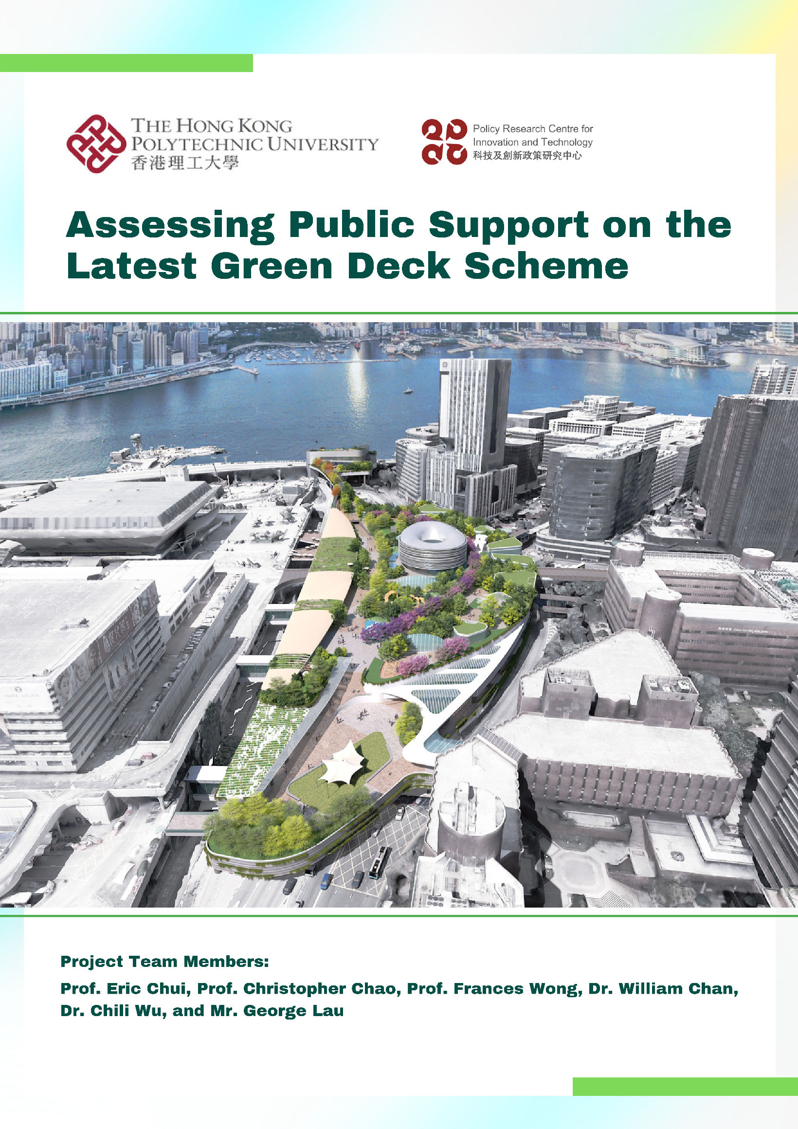 Assessing public support on the latest Green Deck Scheme