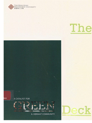 The Proposed Green Deck Project : a Catalyst for Green & Vibrant Community